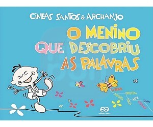 O Menino Que Descobriu As Palavras