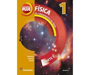 Moderna Plus Física - Volume 1