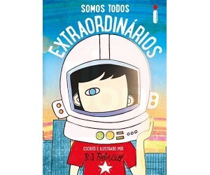 Somos todos extraordinários