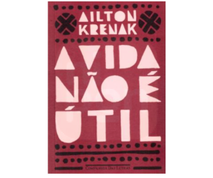Livro A Vida Não É Útil