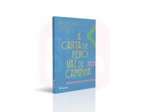 Livro A Carta de Pero Vaz de Caminha